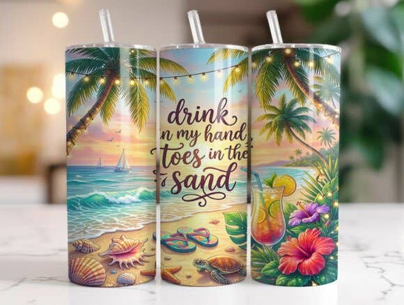 Drink in my hand beach tumbler