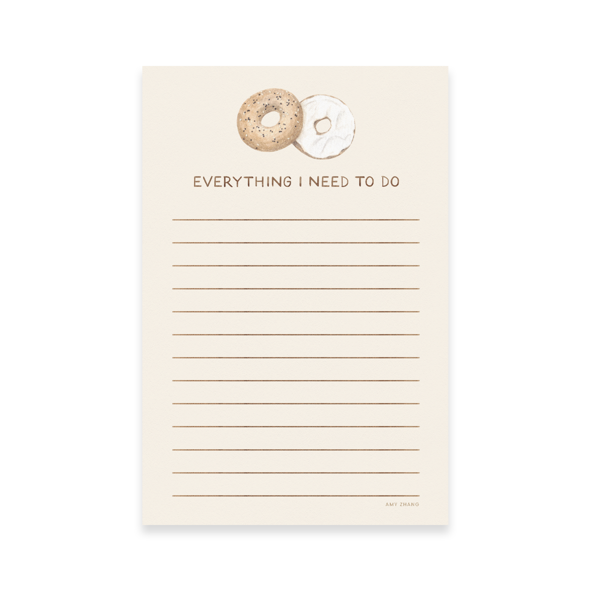 Everything I Need To Do — Bagel Lovers To Do List Notepad